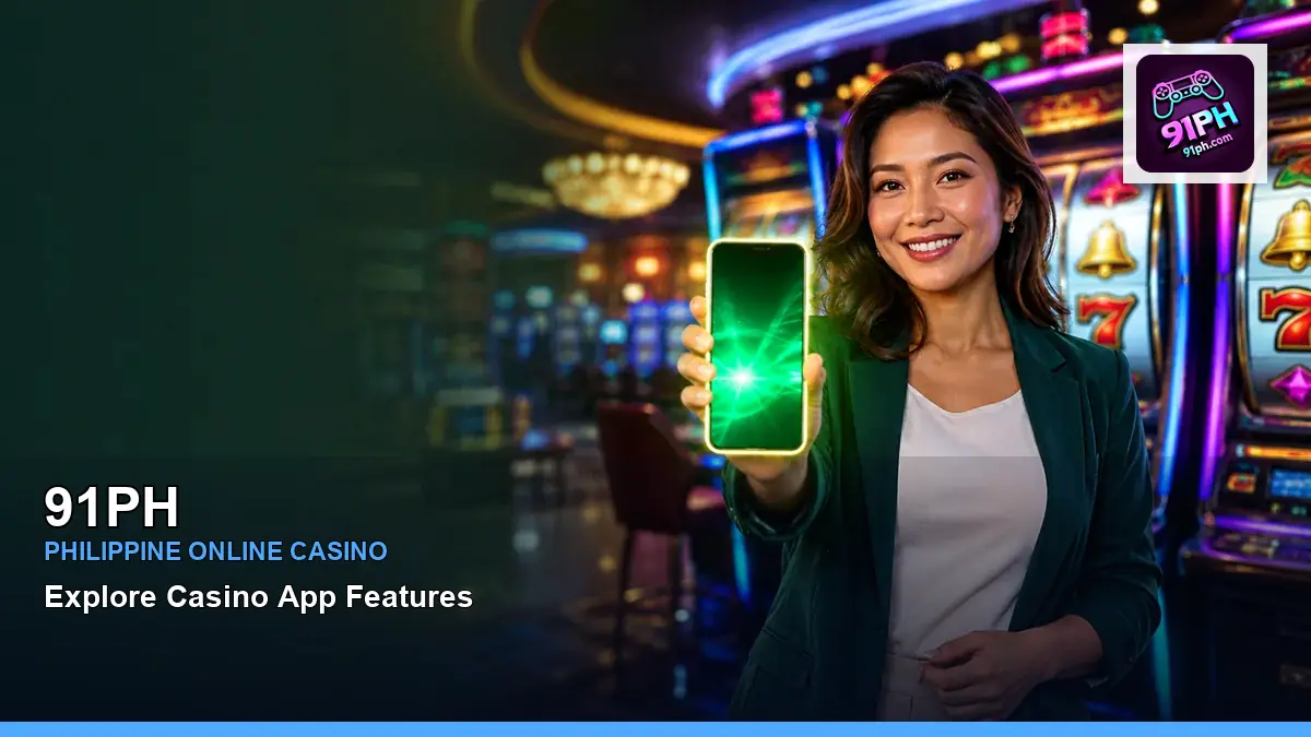 91PH mobile casino games and rewards overview for Philippine players with featured game highlights